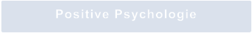 Positive Psychologie