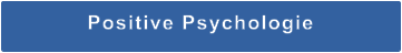 Positive Psychologie