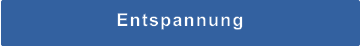 Entspannung