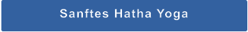 Sanftes Hatha Yoga