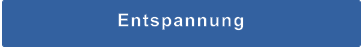 Entspannung