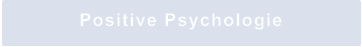 Positive Psychologie