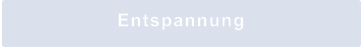 Entspannung
